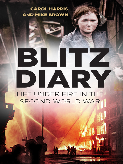 Title details for Blitz Diary by Carol Harris - Wait list